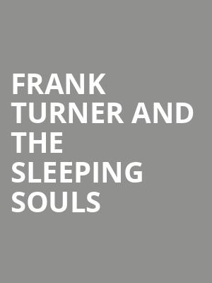 Frank Turner and The Sleeping Souls at Eventim Hammersmith Apollo